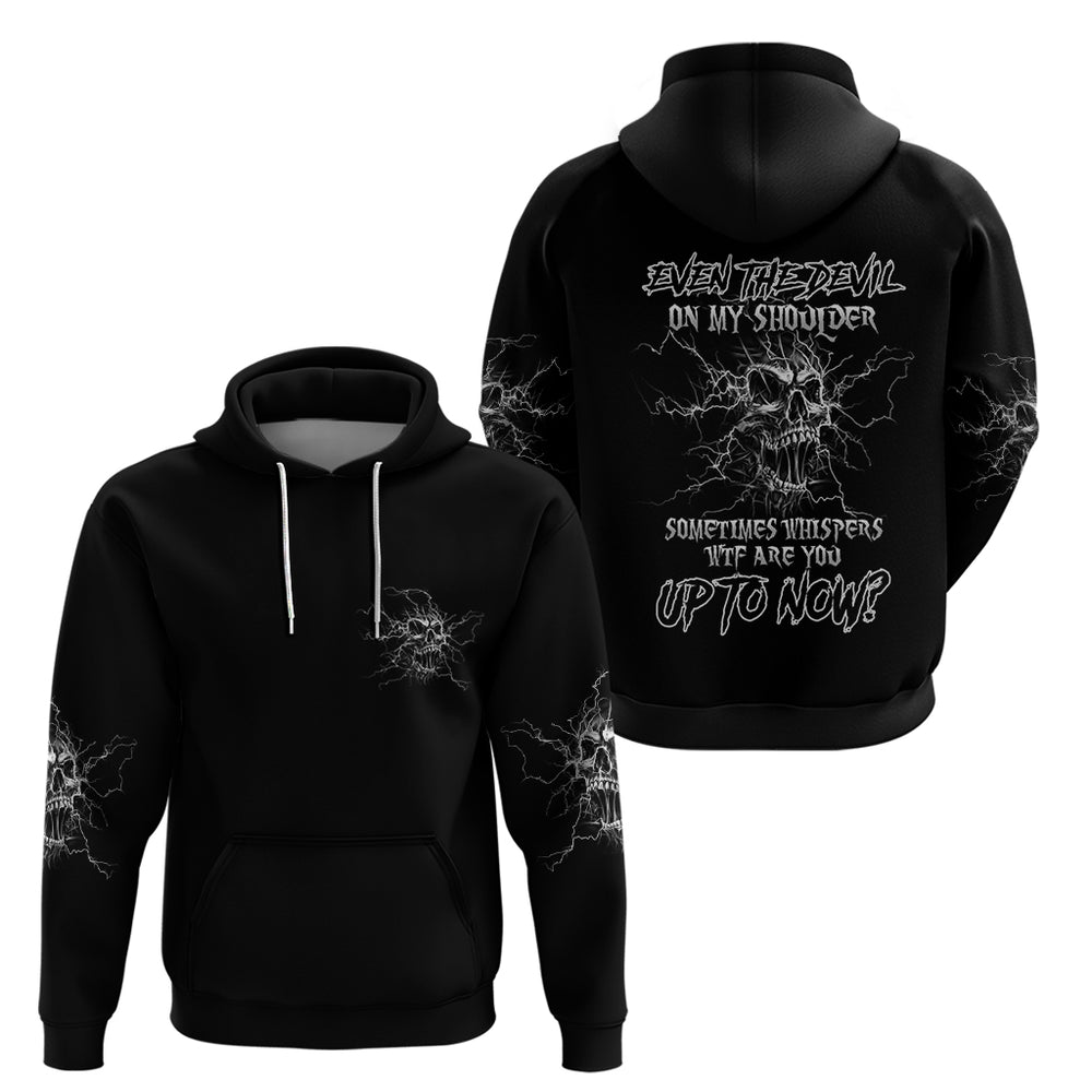 Even The Devil On My Shoulder Hoodie Even The Devil On My Shoulder Hoodie