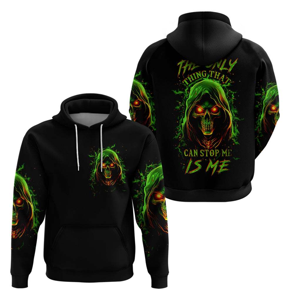 Fire Death Skull Hoodie The Only Thing That Can Stop Is Me DT01 Fire Death Skull Hoodie The Only Thing That Can Stop Is Me DT01