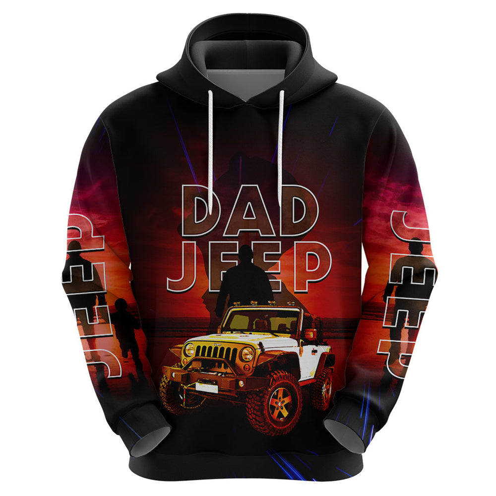 Jeep Dad Hoodie The Best Dads Drive Jeeps Jeep Dad Hoodie The Best Dads Drive Jeeps