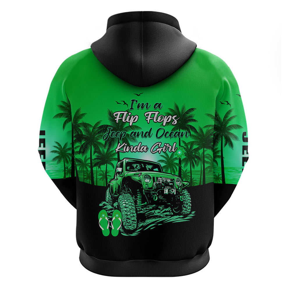Jeep Hoodie Im A Flip Flops And Jeep Kinda Girl Green Jeep Hoodie Im A Flip Flops And Jeep Kinda Girl Green