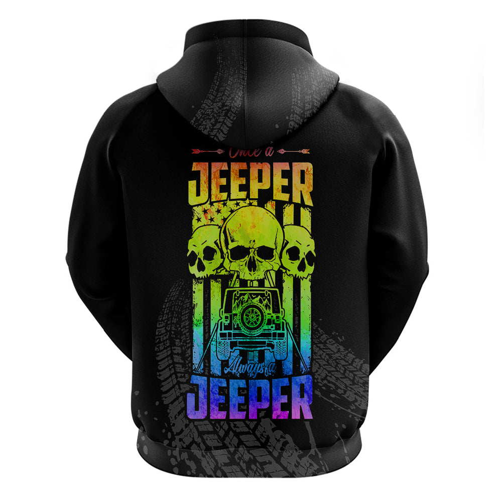 Jeep Skull Hoodie Once A Jeeper Always A Jeeper Jeep Skull Hoodie Once A Jeeper Always A Jeeper